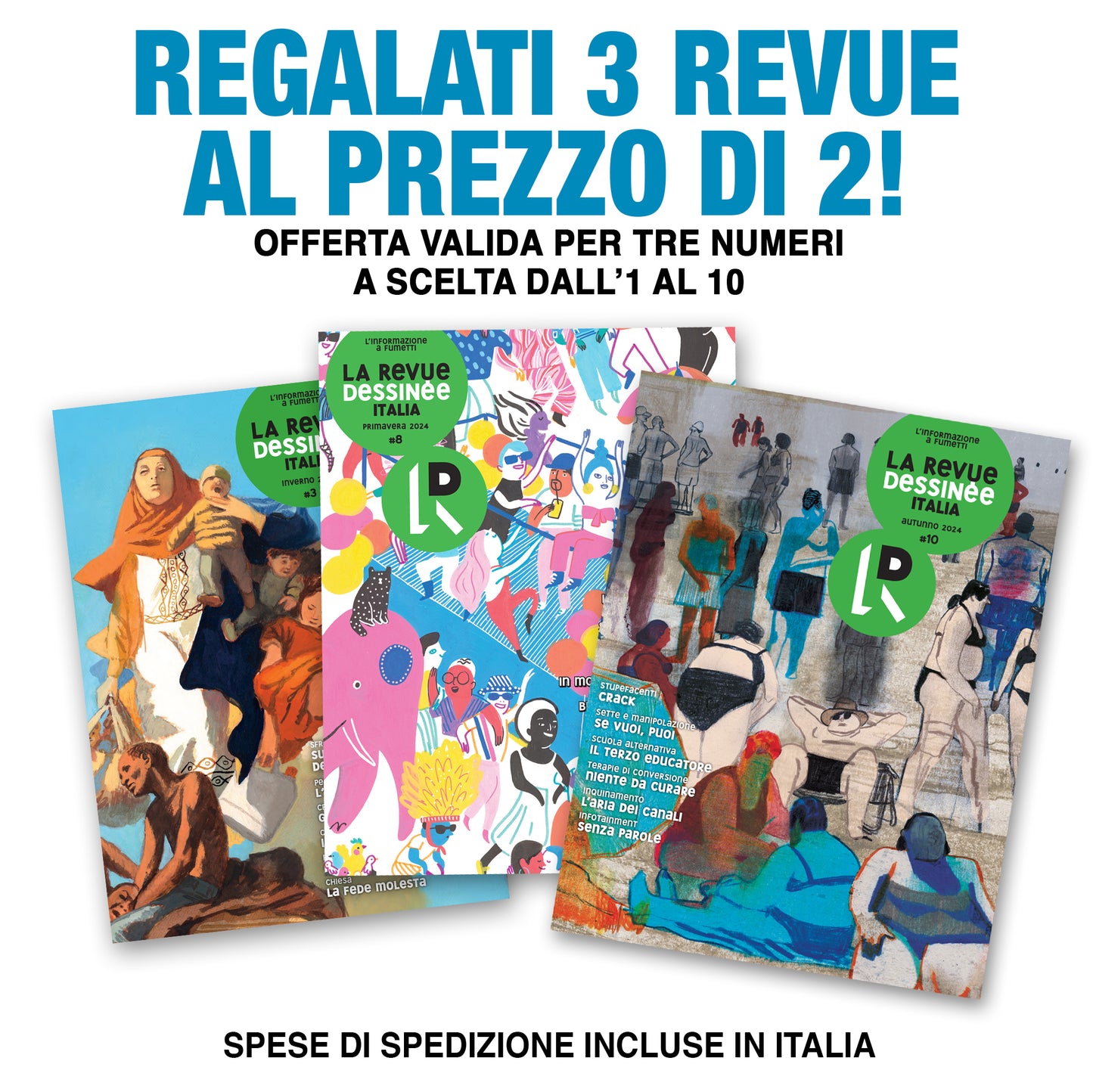 3 arretrati al prezzo di 2